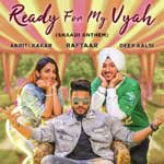 Ready For My Vyah - Raftaar Mp3 Song